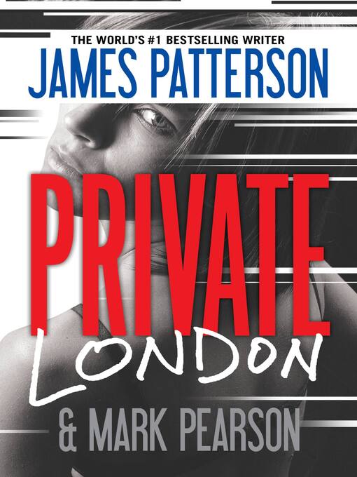 Détails du titre pour Private London par James Patterson - Disponible